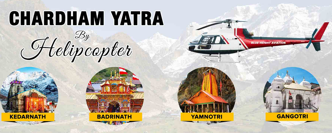 Chardham Yatra: Top Reasons to Choose a Helicopter Tour